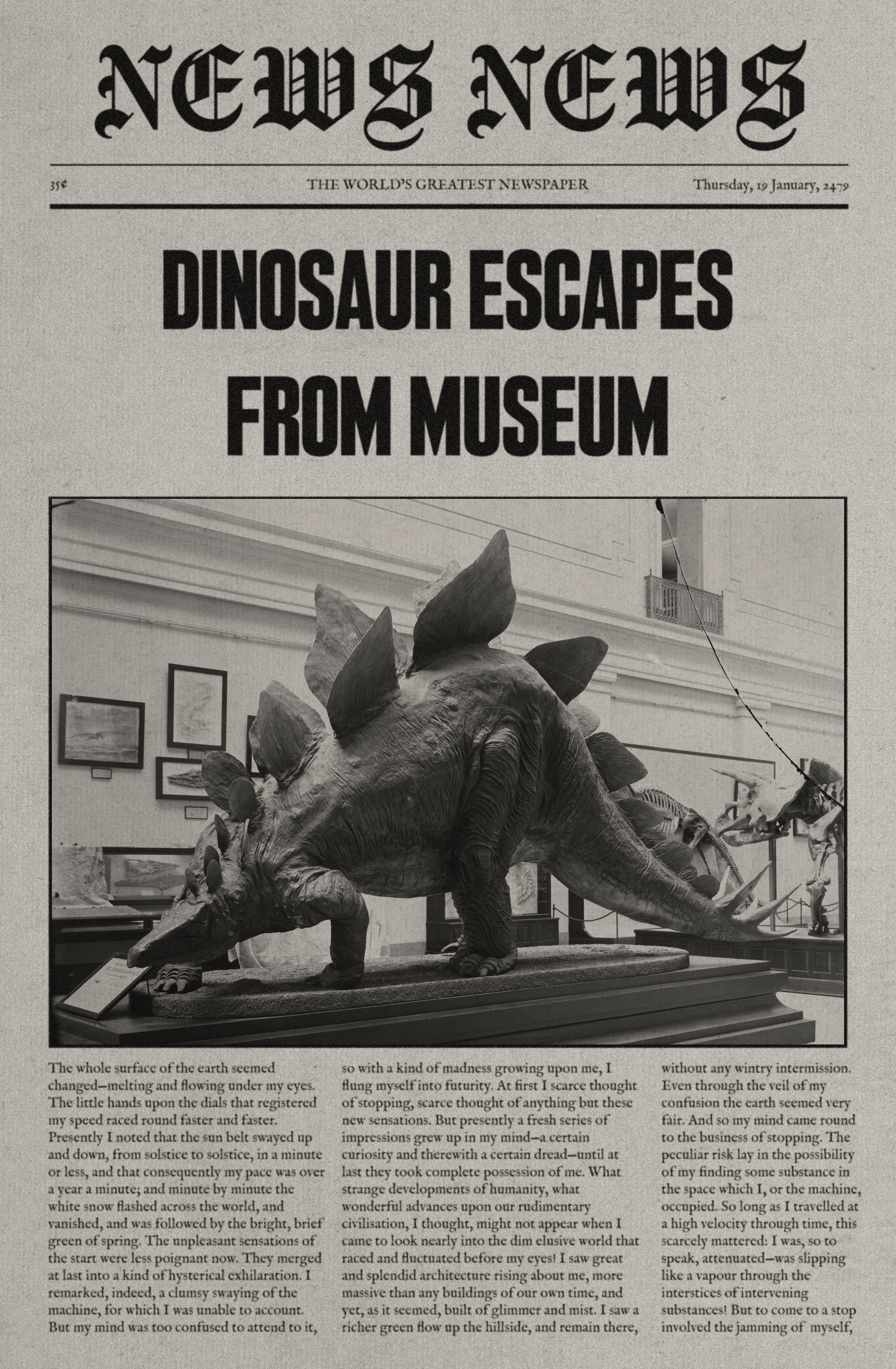 A newspaper headline reading: 'DINOSAUR ESCAPES FROM MUSEUM'